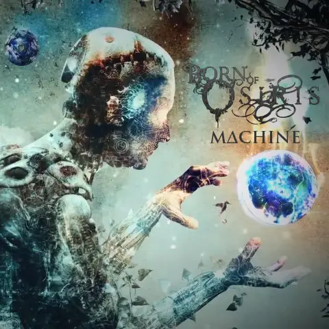 Born Of Osiris : Machine
